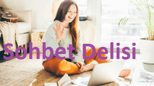 Sohbet Delisi Sohbet Delisi